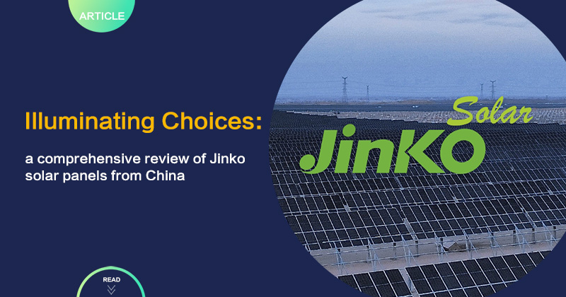 China Jinko Solar Panels Review